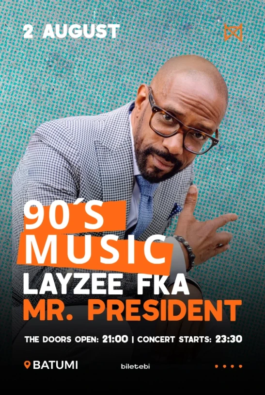 LayZee Fka Mr. President Mono Hall Batumi