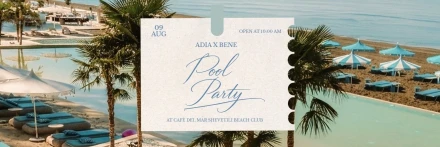 POOL PARTY WITH ADIA & BENE