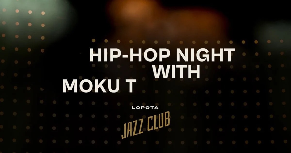 Hip-Hop Night with Moku T
