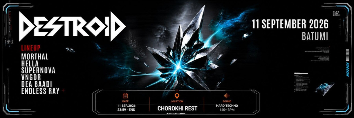 DESTROID: HARD TECHNO INVASION | BATUMI 2026