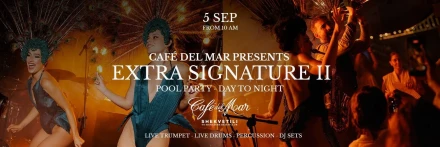 ExTra SIGNATURE II - POOL PARTY at Café del Mar Shekvetili
