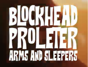 Blockhead | ProleteR | Arms and Sleepers