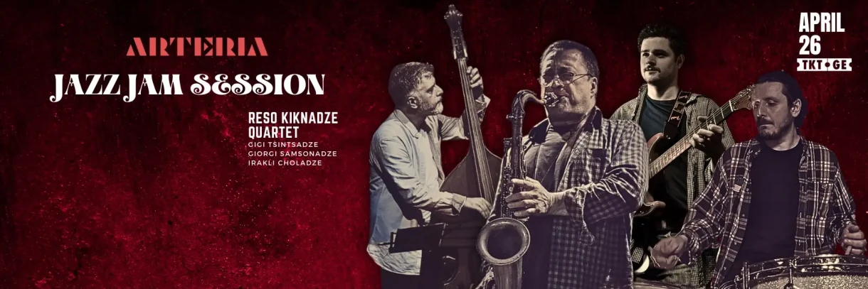 Jazz Night Reso Kiknadze Quartet: 26 აპრილი