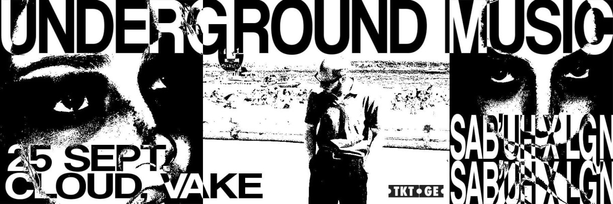 SAB’UH × LGN — UNDERGROUND MUSIC AT CLOUD, VAKE