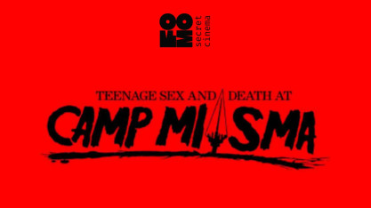 TEENAGE SEX & DEATH AT CAMP MIASMA