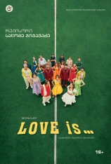 LOVE is…