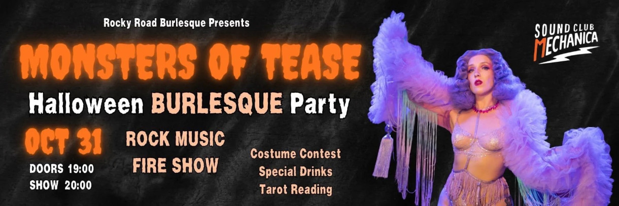 Rocky Road Burlesque — Monsters of Tease! Самое горячее шоу октября!