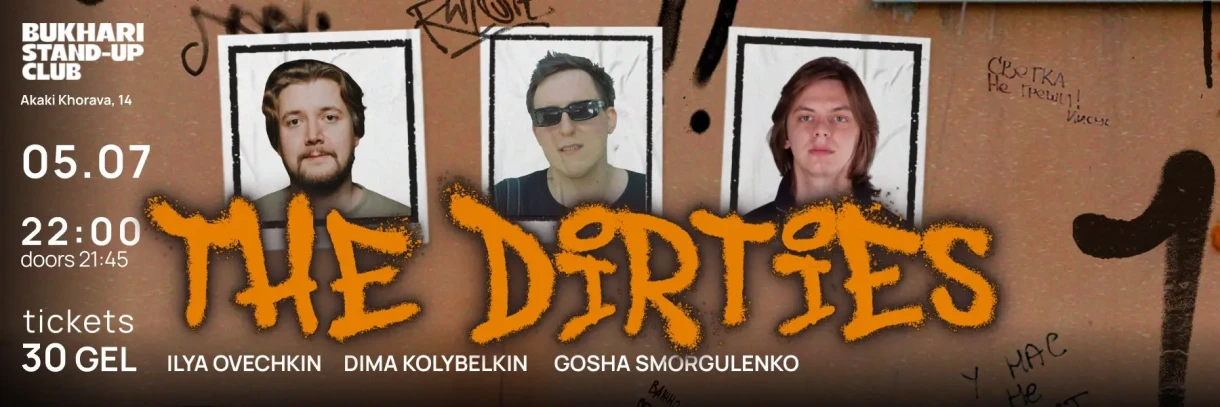 The Dirties Comedy Show