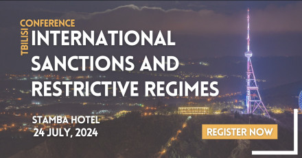 Tbilisi Conference: International Sanctions and Restrictive Regimes