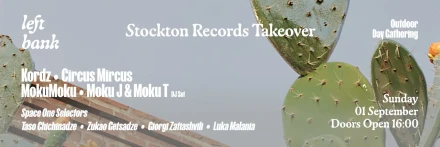 Stockton Records Takeover: Kordz, Circus Mircus, MokuMoku, Moku J & Moku T at Left Bank
