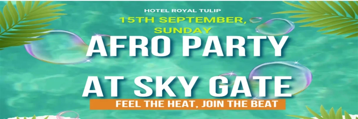 AFRO Party at Sky Gate