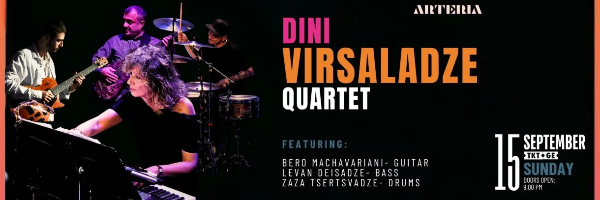 DINI VIRSALADZE - QUARTET