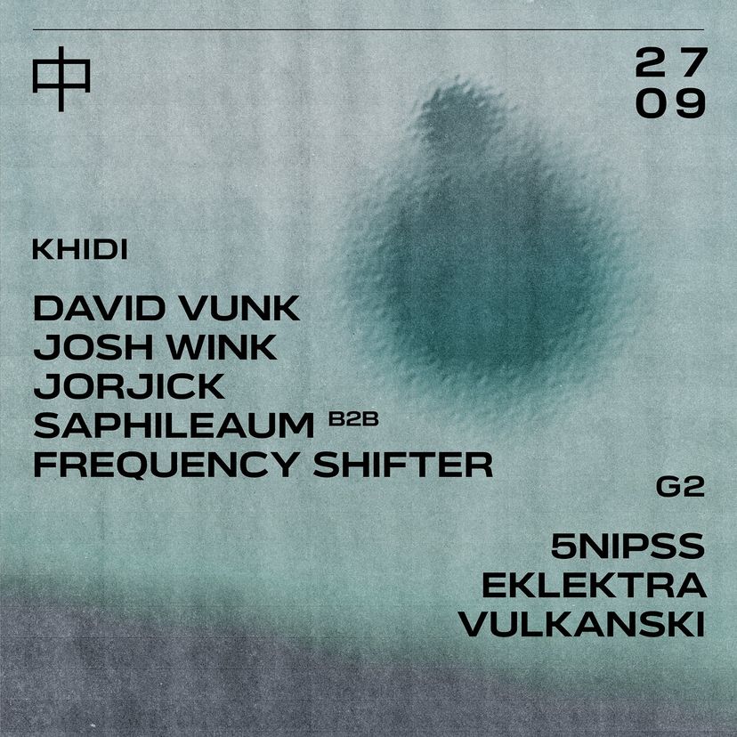 Khidi: David Vunk | Josh Wink | Jorjick | Saphileaum | Frequency Shifter
