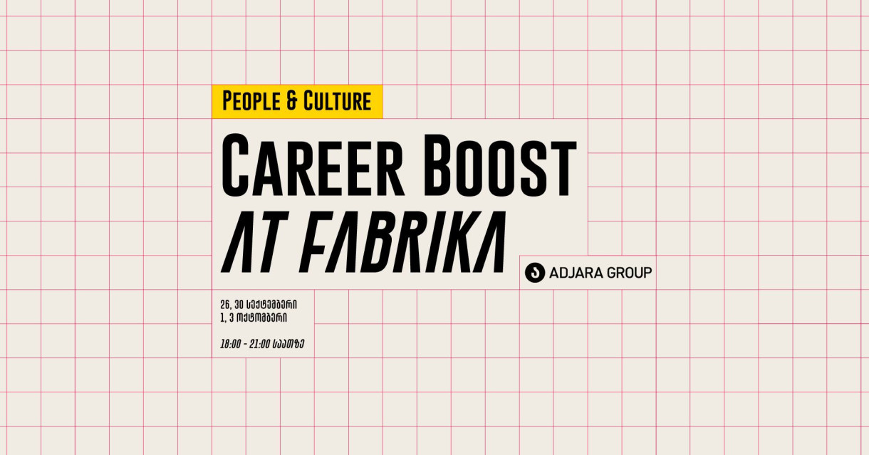 Career Boost at Fabrika by Adjara Group