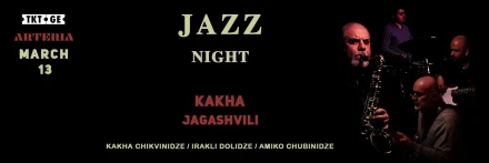 JAZZ NIGHT KAKHA JAGASHVILI QUARTET