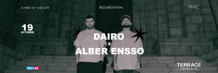 REBORN EVENTS PRESENTS - DAIRO X ALBER ENSSO!