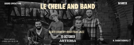 LE CHEILE AND BAND