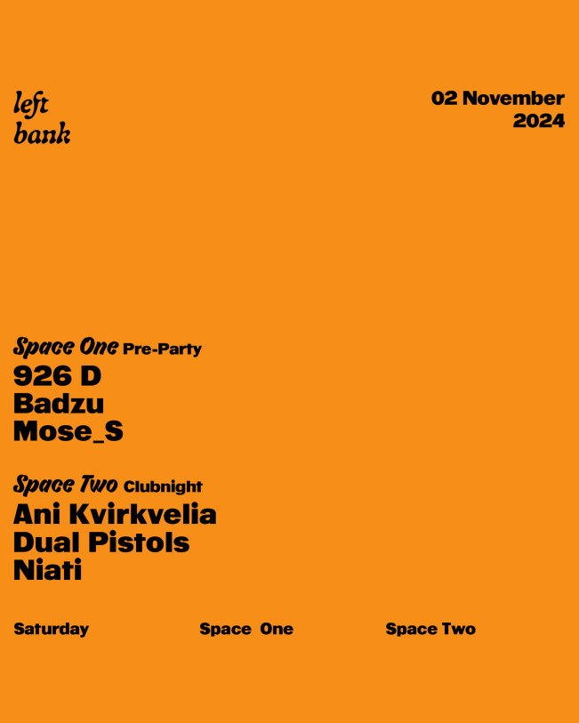 Left Bank Clubnight: Niati | Ani Kvirkvelia | Dual Pistols