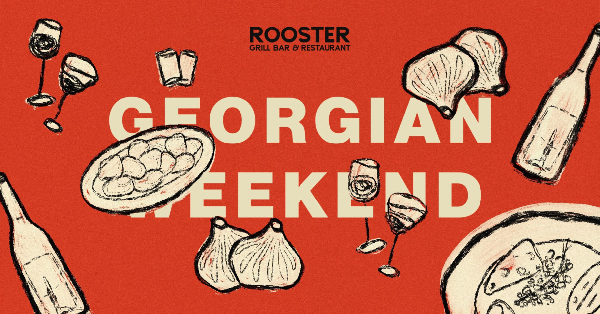 Georgian Weekend at Rooster