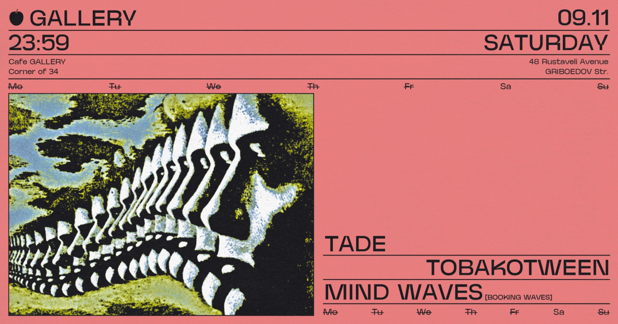TADE, TOBAKO TWEEN, MIND WAVES