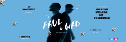 REBORN EVENTS PRESENTS - FAUL & WAD