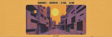 KIBE // CUBE: KANCHELI // KETATO M // LY SAS