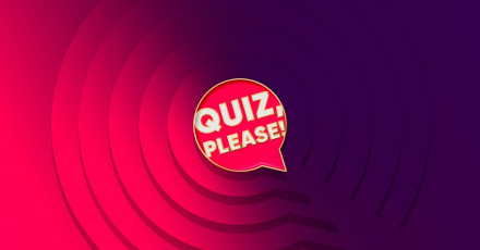Quiz, Please!