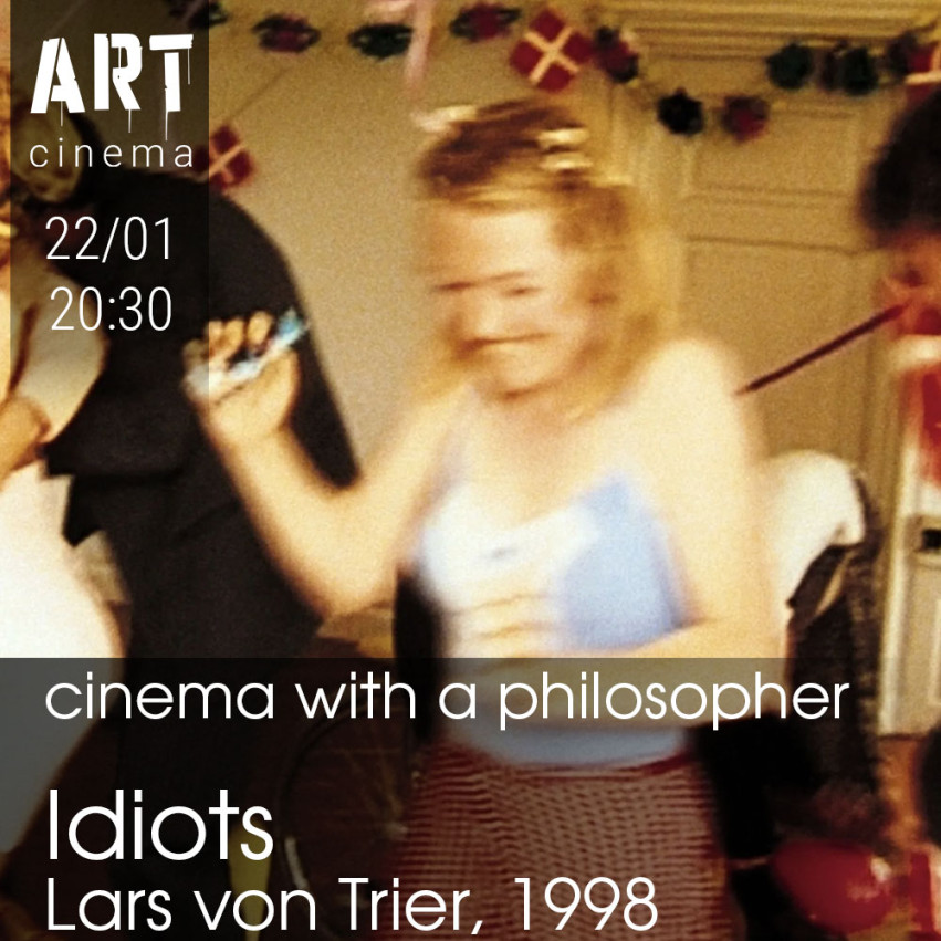 [cinema with a philosopher] Idiots