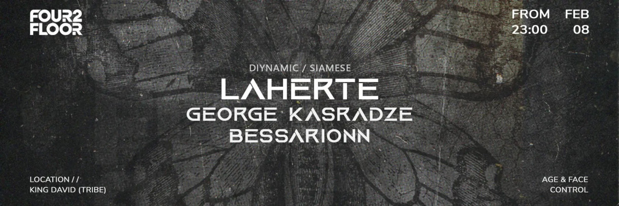 FOUR2FLOOR Presents: LAHERTE (Diynamic, Siamese)