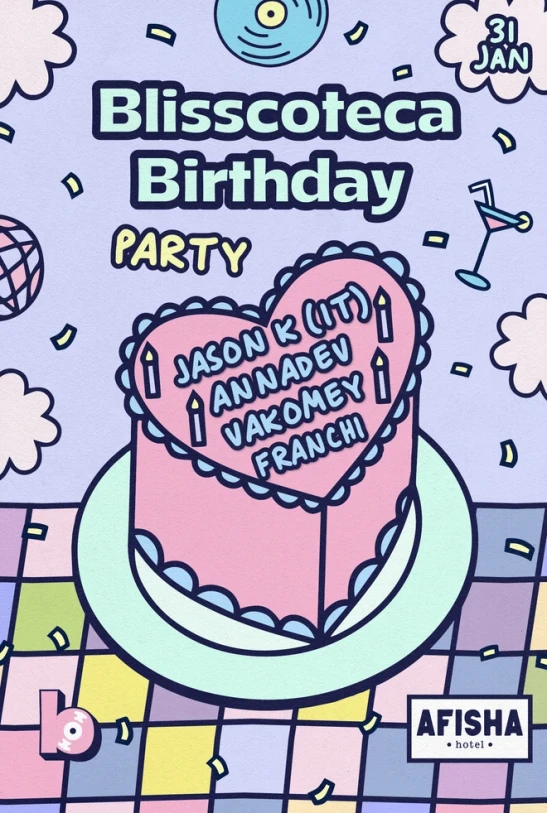 Blisscoteca: The Birthday Edition