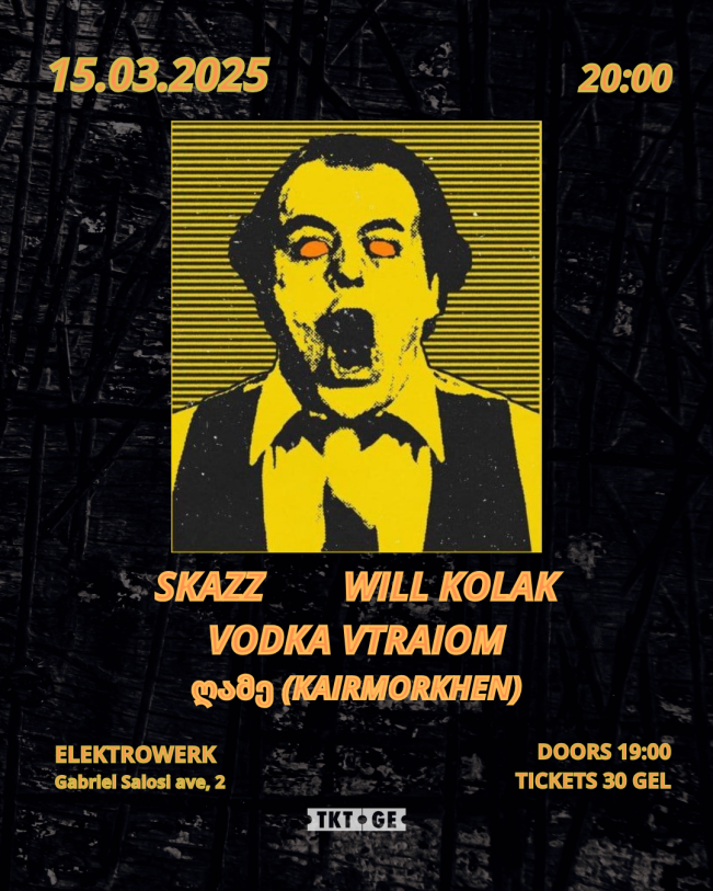 Skazz / will kolak / Vodka Vtraiom / ღამე