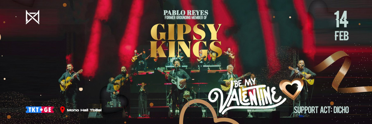 Gipsy Kings - Meet your Valentine - Mono Hall Tbilisi