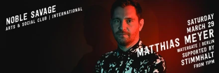 Matthias Meyer & Stimmhalt at Noble Savage