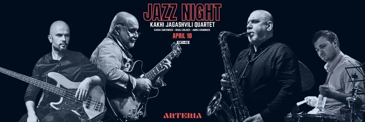 Jazz Night Kakha Jagashvili Quartet