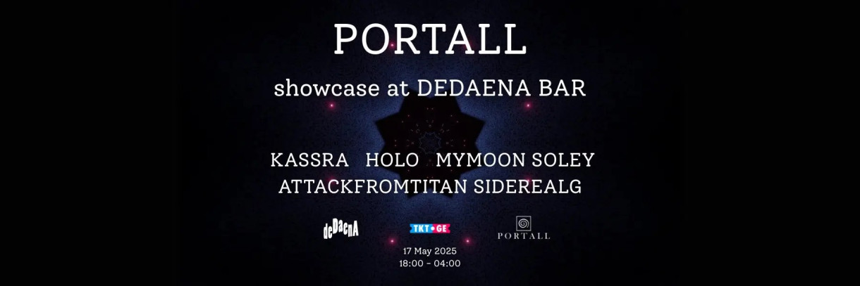 PORTALL Showcase at DEDAENA BAR