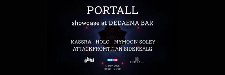 PORTALL Showcase at DEDAENA BAR