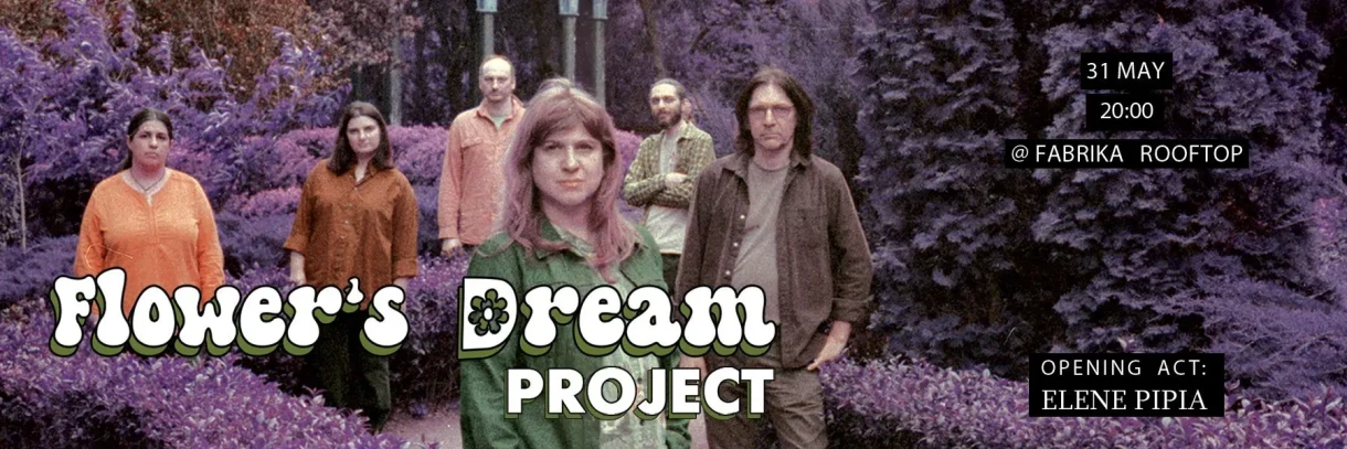 FLOWER’S DREAM PROJECT