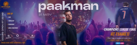 Paakman x ფინალის ღამე ცამეტში