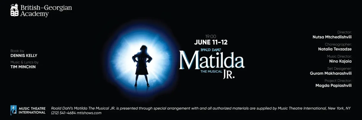 მატილდა: მიუზიკლი უმცროსი (Matilda The Musical JR)