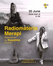 Radiomateria & Merapi – ცოცხალი კონცერტი