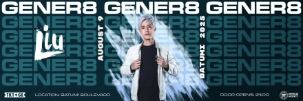 LIU | An Unforgettable Summer Night at GENER8 | Batumi 2025