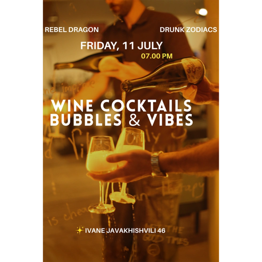 WINE COCKTAILS, BUBBLES & VIBES