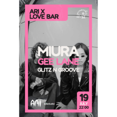 19 July ARI x LOVE BAR