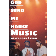 God send me House Music