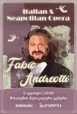 იტალიური და ნეაპოლიტანური ოპერა ფაბიო ანდრეოტისთან ერთად
