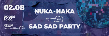 Nuka-Naka & Sad Sad Party Concert at UHAB