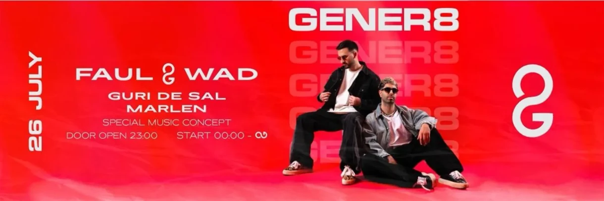 FAUL & WAD • LIVE at GENER8