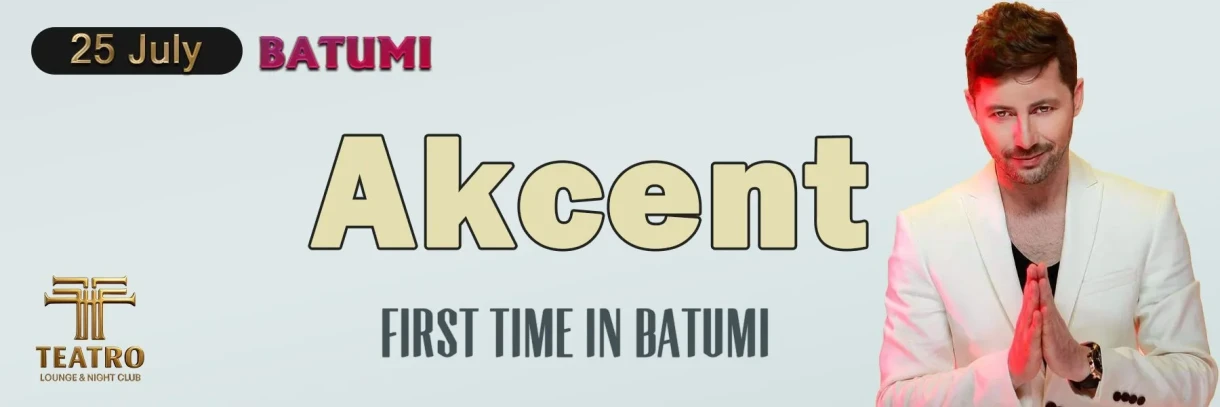AKCENT Live in Batumi
