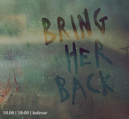 Watching and discussing the movie «Bring her back»
