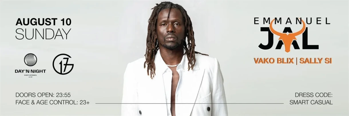 EMMANUEL JAL by G17 x Day ‘N Night Events